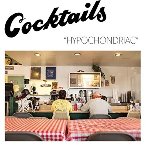 Cocktails: Hypochondriac - CASSETTES