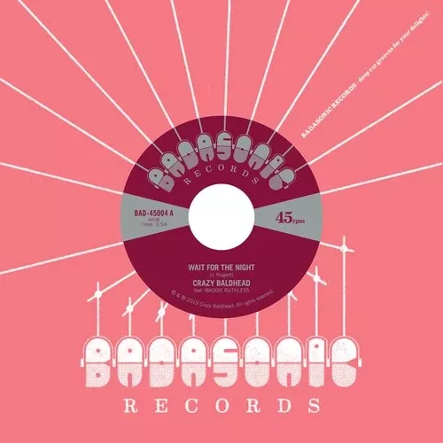 Crazy Baldhead: Wait For The Night - 7-INCH SINGLE