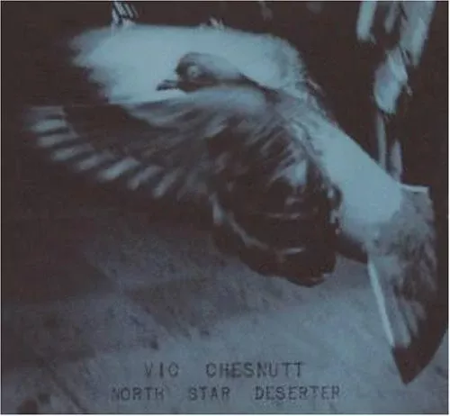 Vic Chesnutt: North Star Deserter - COMPACT DISCS